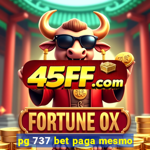 pg 737 bet paga mesmo